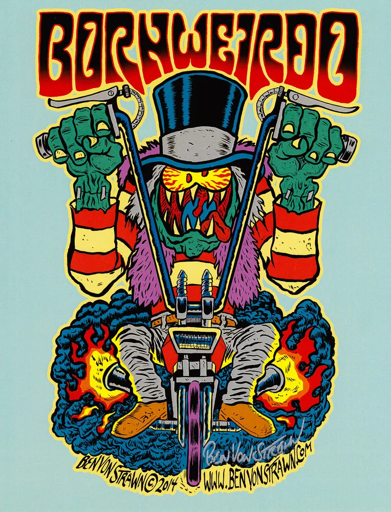 BEN VON STRAWN BORN WEIRDO SIGNED PRINT