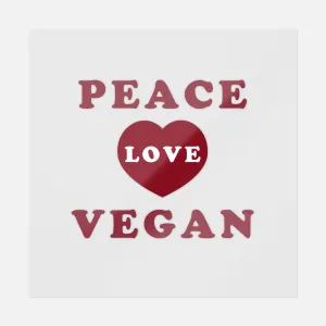 Peace Love Vegan