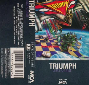 Triumph- Just A Game